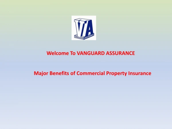 Major Benefits of Commercial Property Insurance
