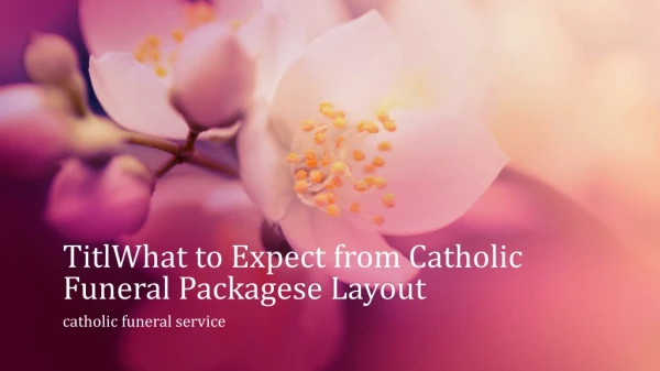 What to Expect from Catholic Funeral Packages