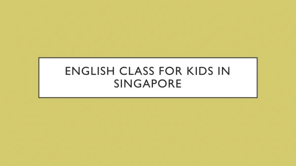 English Class for Kids in Singapore