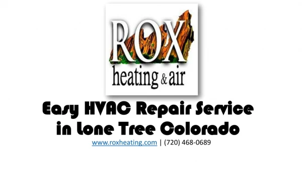 Easy HVAC Repair Service in Lone Tree Colorado