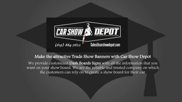 Make the attractive Trade Show Banners with Car Show Depot