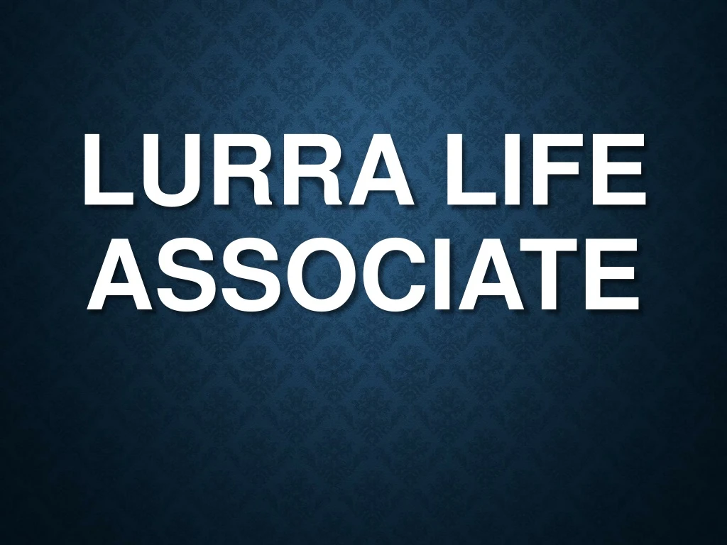 lurra life associate