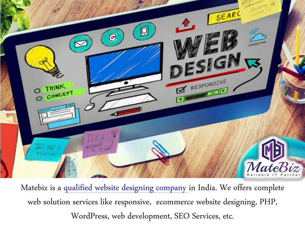 matebiz is a qualified website designing company