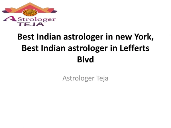 Best Indian astrologer in new York, Best Indian astrologer in Lefferts Blvd