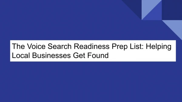 The Voice Search Readiness Prep List: Helping Local Businesses Get Found