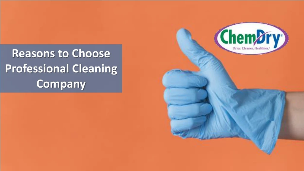 reasons to choose professional cleaning company