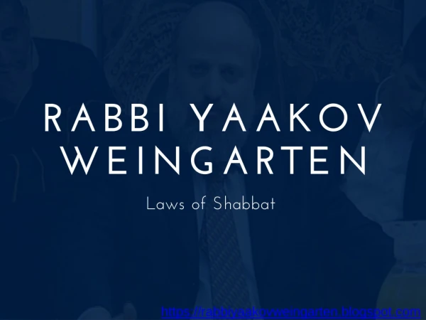 Rabbi Yaakov Weingarten – An Extra-Ordinary Man