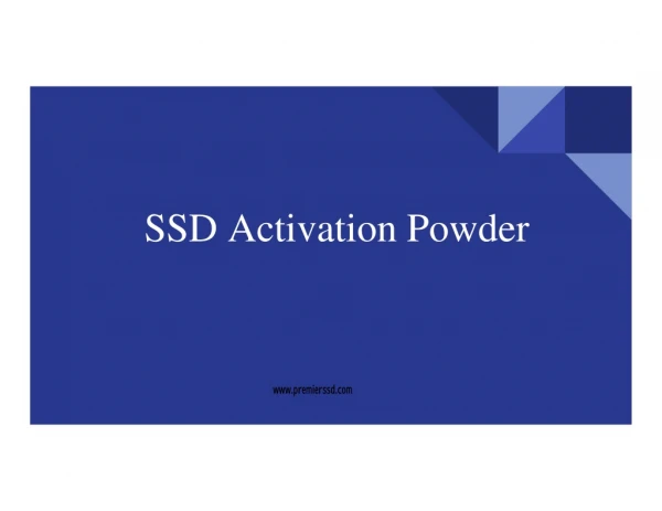 SSD Activation Powder