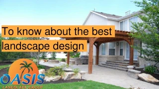 The best landscape Design by Oasis Landscape architects - slide 1