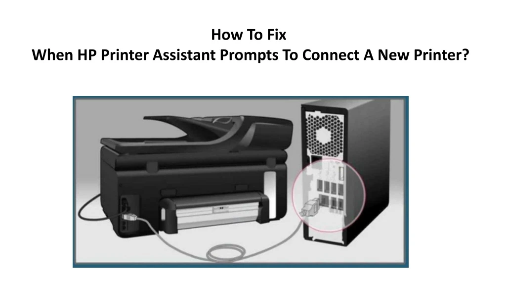 how to fix when hp printer assistant prompts
