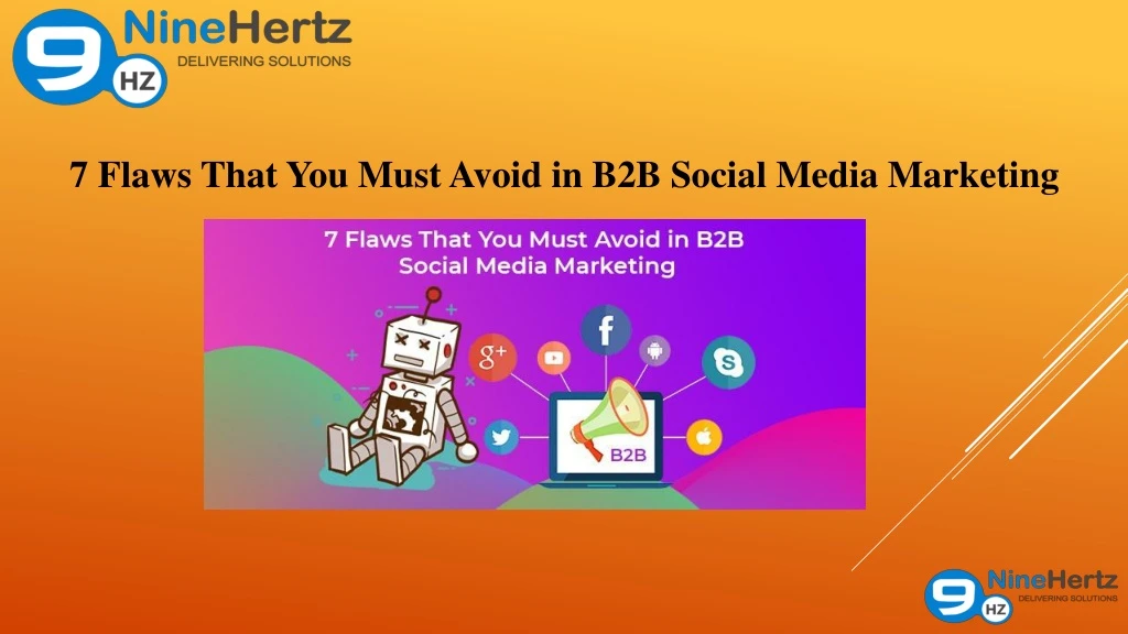 7 flaws that you must avoid in b2b social media