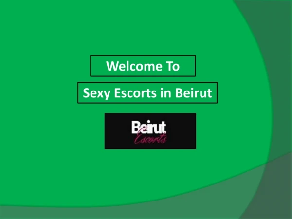 Choose Friendly Beirut Services in Beirut at Best Rates