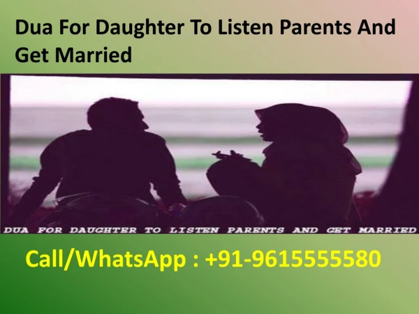 Dua For Daughter To Listen Parents And Get Married