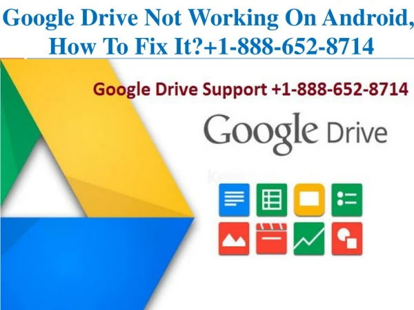 Google Drive Not Working On Android 1-888-652-8714