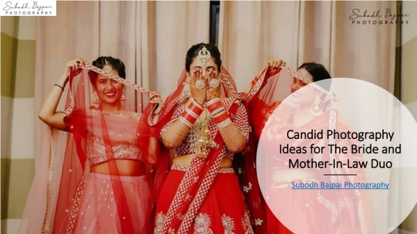 Candid Photography Ideas for The Bride and Mother-In-Law Duo