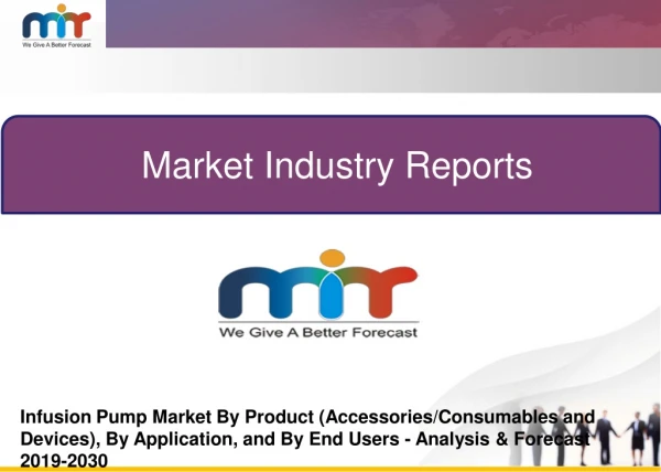 Infusion Pump Market Analysis & Forecast 2019-2030