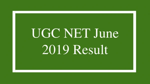UGC NET June 2019 Result - Get Stepwise Download Procedure