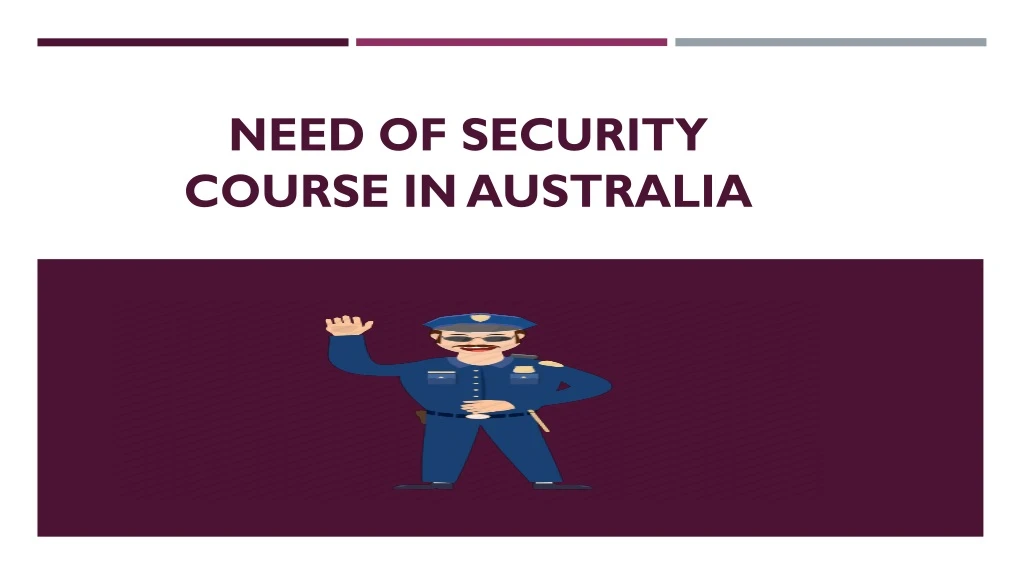 need of security course in australia