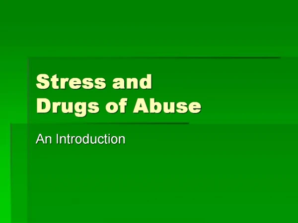 Stress and Drugs of Abuse