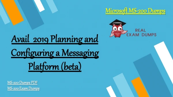 Microsoft MS-200 Exam dumps - Get Microsoft MS-200 PDF With Actual Questions Answers