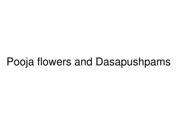 Pooja flowers and Dasapushpams