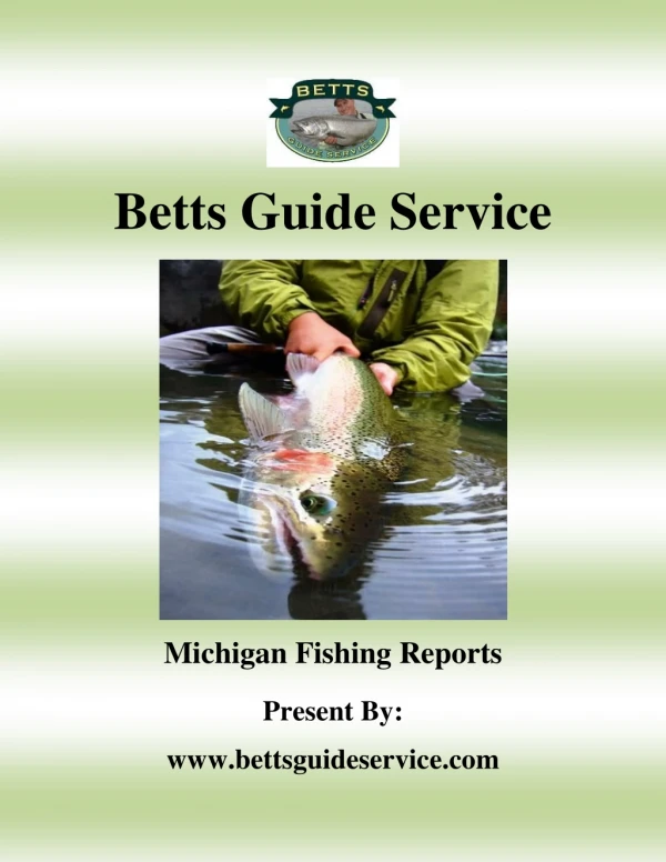 Michigan Fishing Reports | Bettsguideservice