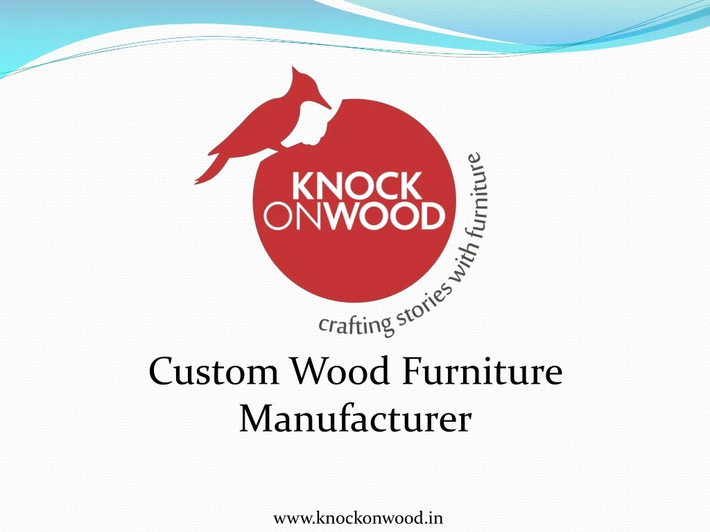custom wood furniture manufacturer