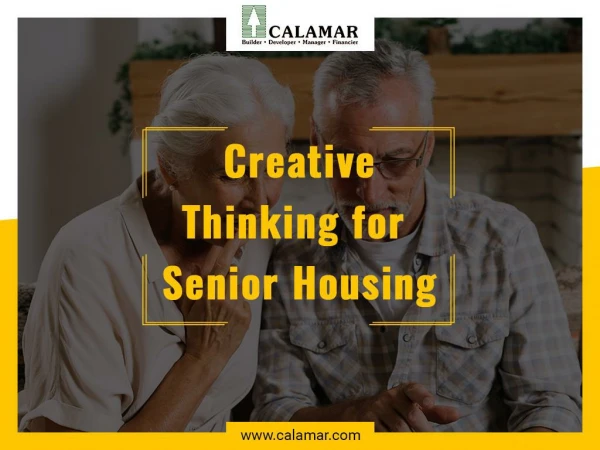 Creative Thinking for Senior Housing