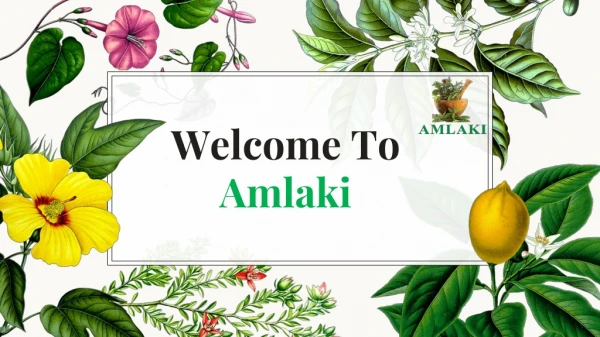 Amlaki Herbal Products - Power Point Presentation