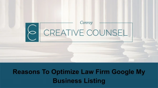 5 REASONS TO OPTIMIZE LAW FIRM GOOGLE MY BUSINESS LISTING