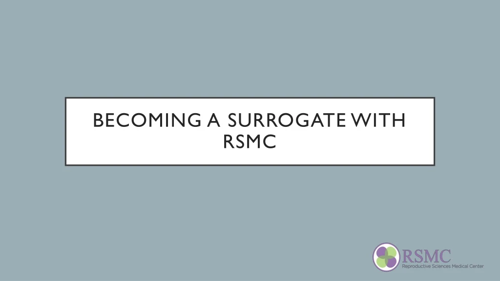becoming a surrogate with rsmc