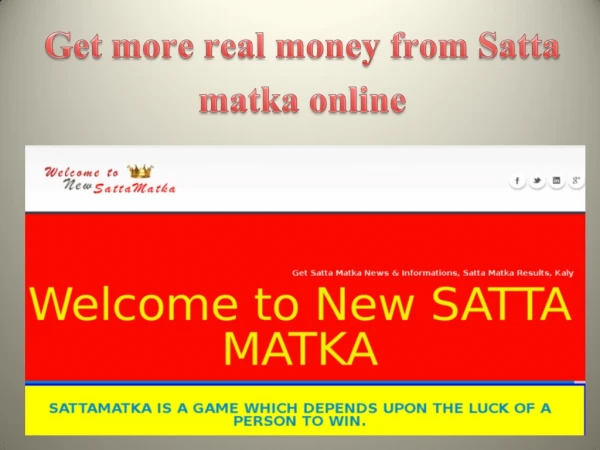 Get more real money from Satta matka online