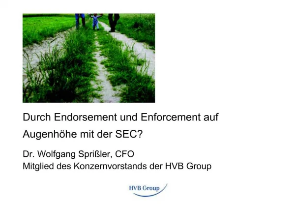 Durch Endorsement und Enforcement auf Augenh he mit der SEC