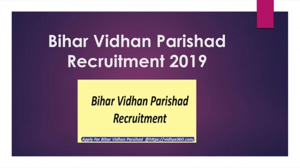 Bihar Vidhan Parishad Recruitment 2019 : Apply Online For 41 Vacancies