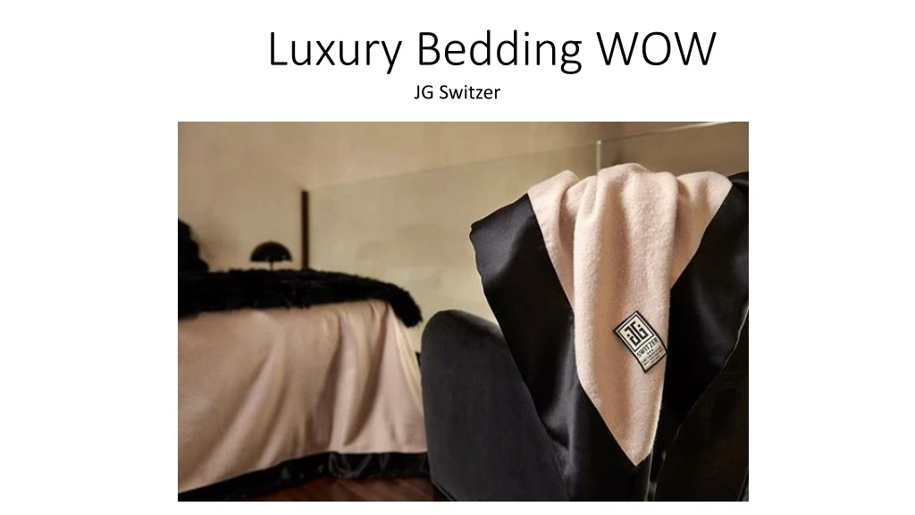 luxury bedding wow
