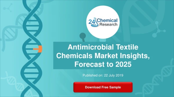 Antimicrobial Textile Chemicals Market Insights, Forecast to 2025