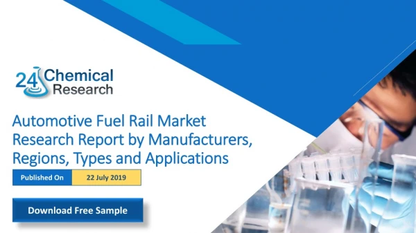Automotive Fuel Rail Market Research Report 2018 by Manufacturers, Regions, Types and Applications
