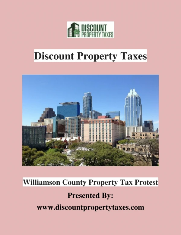 Williamson County Property Tax Protest | Discount Property Taxes