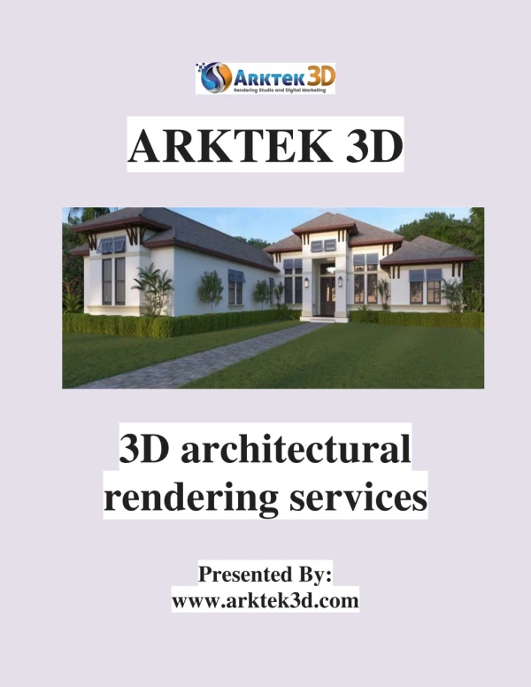 3D architectural rendering services | Arktek3d
