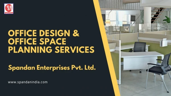 Office Space Planning Services | Vadodara | India | Spandan