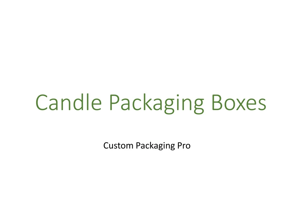 candle packaging boxes