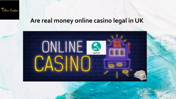 Are real money online casino legal in UK