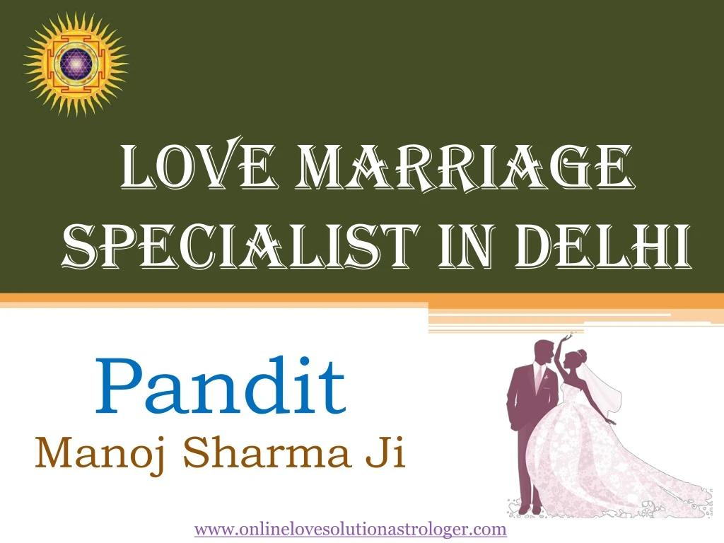 love marriage specialist in delhi