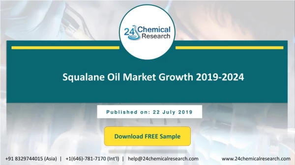 Squalane Oil Market Growth 2019-2024