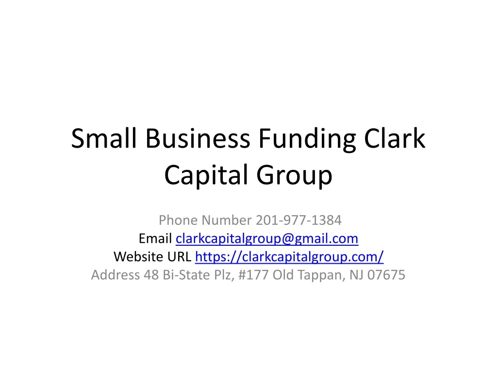 small business funding clark capital group