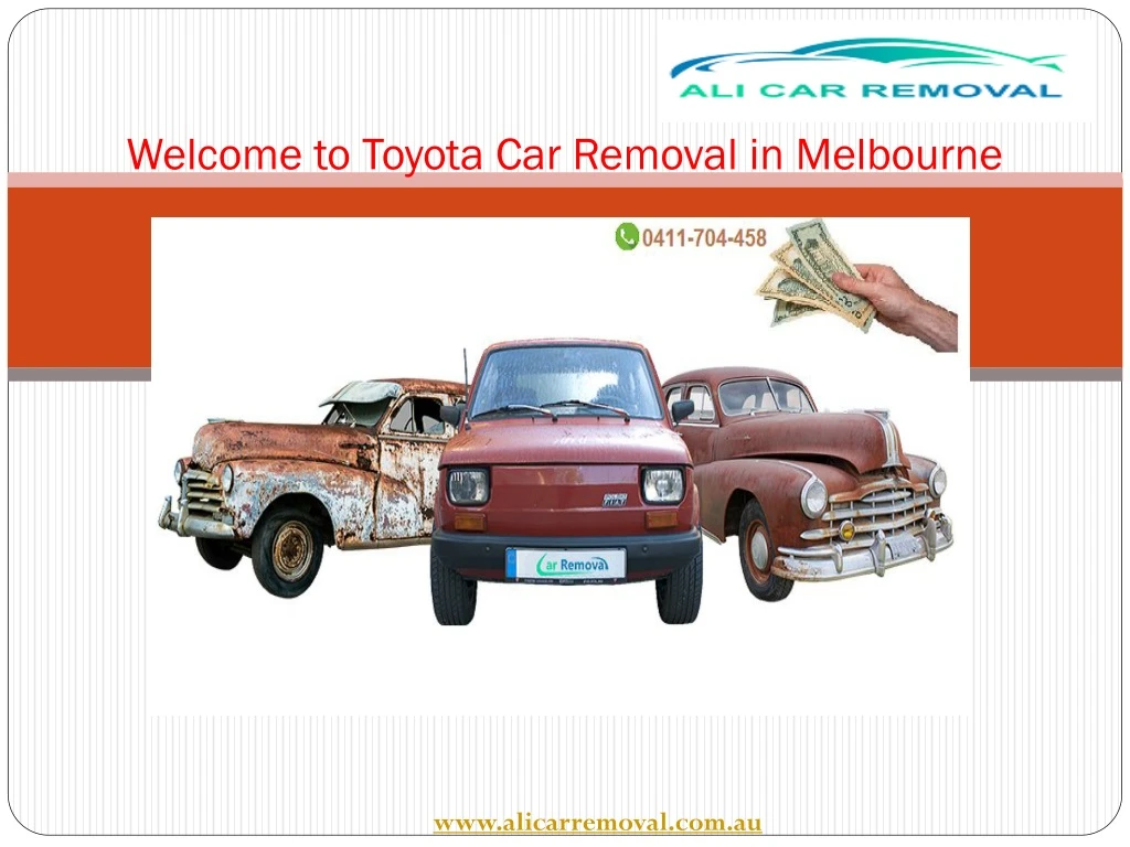 welcome to toyota car removal in melbourne