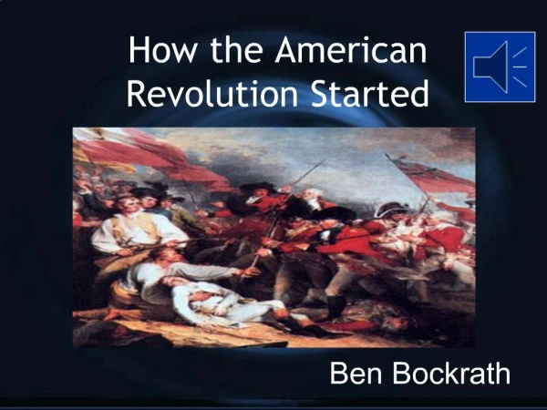 How the American Revolution Started