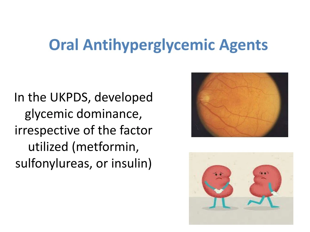 oral antihyperglycemic agents