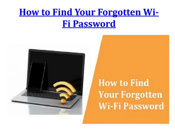 How to Find Your Forgotten Wi-Fi Password