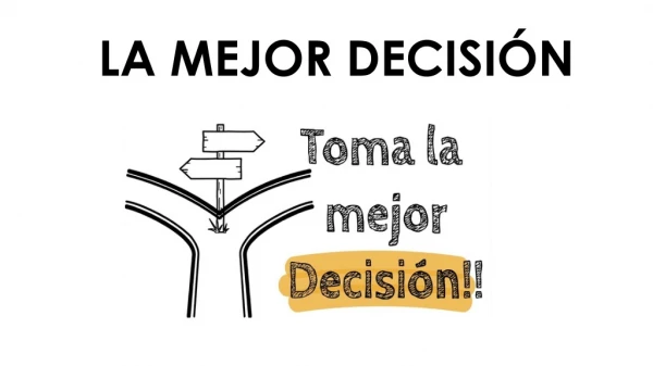 LA MEJOR DECISIÓN (Doña Rosa)